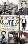 Historic Columbus Crimes - David Meyers ; Elise Meyers Walker - 9781614231202