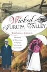 Wicked Jurupa Valley - Kim Jarrell Johnson - 9781614235521