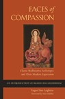Faces of Compassion - Taigen Dan Leighton - 9781614290230