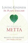 Loving-Kindness in Plain English - Bhante Henepola Gunaratana - 9781614292647