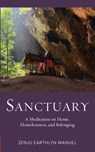 Sanctuary - Zenju Earthlyn Manuel - 9781614293491