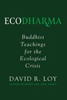 Ecodharma - David Loy - 9781614293989