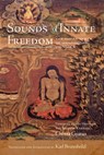 Sounds of Innate Freedom - Karl Brunnhölzl - 9781614297154