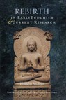Rebirth in Early Buddhism and Current Research - Bhikkhu Analayo - 9781614299912
