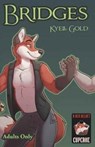 Bridges (Second Edition) - Kyell Gold - 9781614501237