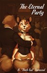 The Eternal Party - H. "Dark End" Townsend - 9781614506171