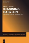 Liverani, M: Imagining Babylon - LIVERANI,  Mario - 9781614516026
