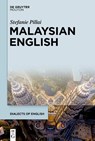 Pillai, S: Malaysian English - Stefanie Pillai - 9781614516071