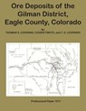 Ore Deposits of the Gilman DIstrict, Eagle County, Colorado - Ogden Tweto - 9781614740575