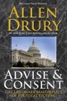 Advise and Consent - Allen Drury - 9781614755746