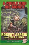 A Phule And His Money - Robert Asprin ; Peter J Heck - 9781614755852
