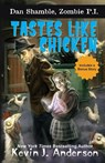 Tastes Like Chicken - Kevin J Anderson - 9781614756323