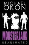 Monsterland Reanimated - OKON,  Michael - 9781614756729