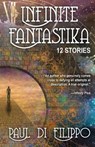 Infinite Fantastika - DI FILIPPO,  Paul - 9781614756781