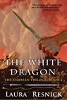 The White Dragon - Laura Resnick - 9781614758808