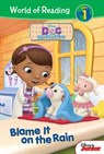 Doc McStuffins: Blame It on the Rain: Blame It on the Rain - Jennifer Liberts Weinberg - 9781614793588