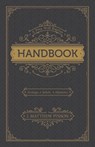 A Free Will Baptist Handbook: Heritage, Beliefs, Ministries, Second Edition - J. Matthew Pinson - 9781614841456