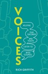 Voices: Helping Our Children and Youth Listen to Wise Counsel - Rich Griffith - 9781614841647