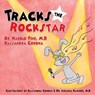Tracks the Rockstar - PINE,  M. D. Harold - 9781614938378