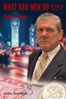 What Bad Men Do, Volume III -Ramos' Reign - April Gamble - 9781614939283