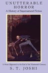 Unutterable Horror Vol 1 - S T Joshi - 9781614980902