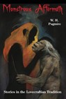 Monstrous Aftermath - W H Pugmire - 9781614981336
