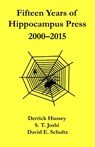 Fifteen Years of Hippocampus Press - Derrick Hussey ; Author S T Joshi ; David E Schultz - 9781614981480