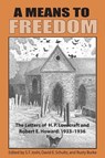 A Means to Freedom - H P Lovecraft ; Robert E Howard - 9781614981879