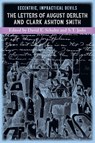 Impractical Devils Eccentric - Clark Ashton Smith ; August Derleth ; David E. Schultz - 9781614982227