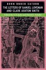 Born under Saturn - Clark Ashton Smith ; Samuel Loveman - 9781614982951