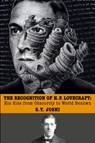 The Recognition of H. P. Lovecraft - S T Joshi - 9781614983453