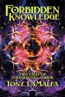 Forbidden Knowledge: Two Tales of Lovecraftian Terror - Tony Lamalfa - 9781614984122