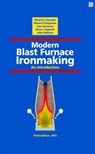 Modern Blast Furnace Ironmaking - Renard Chaigneau ; Ivan Kurunov ; Oscar Lingiardi - 9781614994985