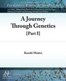 A Journey Through Genetics - MOITRA,  Karobi - 9781615046409