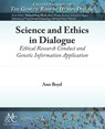 Science and Ethics in Dialogue - Ann Boyd - 9781615047161
