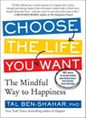 Choose the Life You Want - Tal Ben-Shahar - 9781615191635