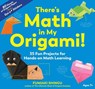 There's Math in My Origami! - Fumiaki Shingu - 9781615197798