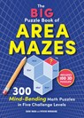 The Big Puzzle Book of Area Mazes - Naoki Inaba ; Ryoichi Murakami - 9781615199242