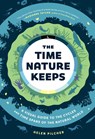 Pilcher, H: Time Nature Keeps - Helen Pilcher - 9781615199525
