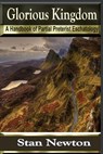 Glorious Kingdom - Stan Newton - 9781615290475