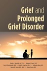 Grief and Prolonged Grief Disorder - Charles F. Reynolds III ; Stephen J. Cozza ; Paul K. Maciejewski - 9781615374632