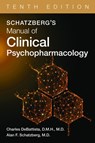 Schatzberg's Manual of Clinical Psychopharmacology - Charles DeBattista ; Alan F. Schatzberg - 9781615375349