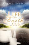 Life in The Faith Lane - Jennifer J. Swanson - 9781615791675