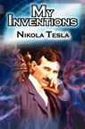 My Inventions - Nikola Tesla - 9781615890026