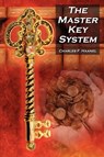 The Master Key System - Charles F Haanel - 9781615890125
