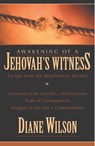 Awakening of a Jehovah's Witness - Diane Wilson - 9781615920969