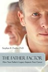 Father Factor - Stephan B. Poulter Ph.D - 9781615921393