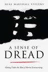A Sense of Dread - Neal Marshall Stevens - 9781615933334
