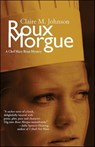 Roux Morgue - Claire M Johnson - 9781615951048