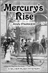 Mercury's Rise - Ann Parker - 9781615953295